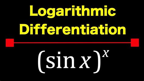 Logarithmic Differentiation of (sin x)^x Calculus 1 - YouTube