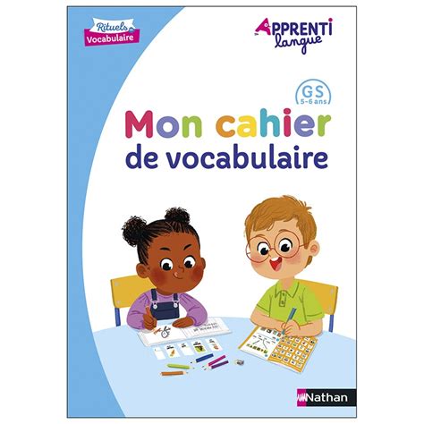 Apprentilangue Mon Cahier De Vocabulaire Gs