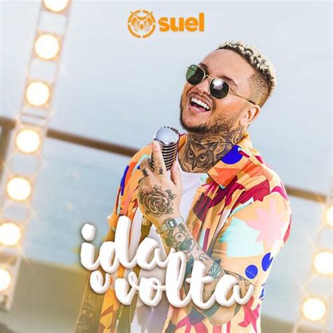 Suel Ida E Volta Listen With Lyrics Deezer