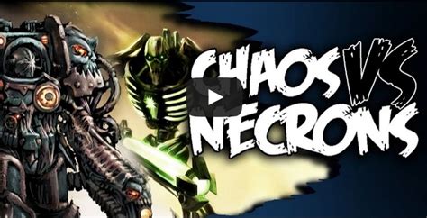 Dont Miss Battle Report Chaos Vs Necrons