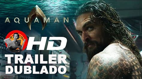 Aquaman Trailer Dublado YouTube