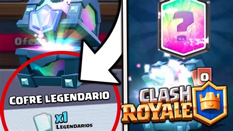 Abro Mi Primer Cofre Legendario Clash Royale Youtube