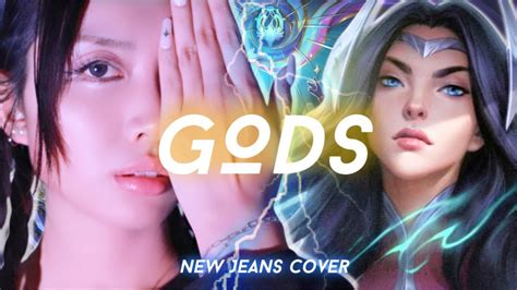 Gods New Jeans League Of Legends Worlds Anthem Cover