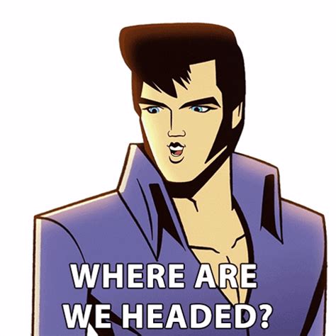 Where Are We Headed Elvis Presley Sticker Where Are We Headed Elvis