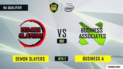 Demon Slayers Vs Business Associates игра 2 Bo2 Esl One Los Angeles