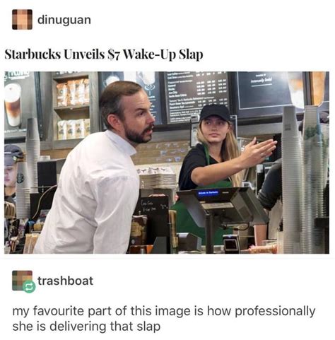 Wake Up Slap Starbucks Know Your Meme