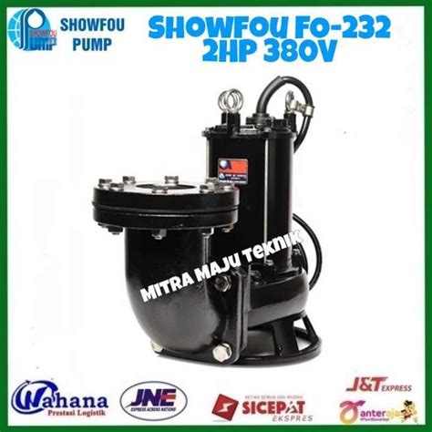 Jual Pompa Celup Limbah Air Kotor Showfou FO 232 2HP 380V Submersible