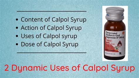 2 Dynamic Uses of Calpol Syrup