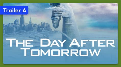 The Day After Tomorrow 2004 Trailer A Youtube