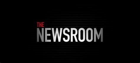 The Newsroom La Nueva Serie De Aaron Sorkin Cinemaadhoc