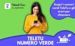 TeleTu Numero Verde Scopri Come Contattare L Assistenza Internet Casa