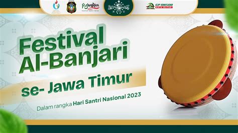 Festival Al Banjari Se Jawa Timur Fesantren 2023 Kota Blitar YouTube