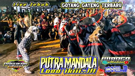 Putra Mandala Loo Ikii Well Terbaru Live Jebuk Kradenan