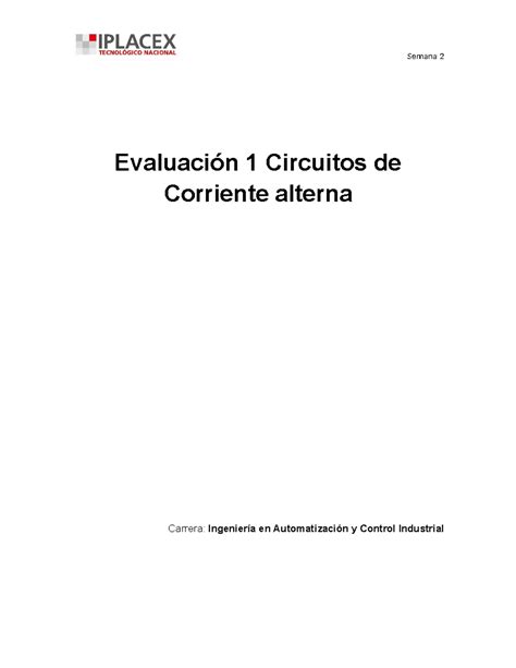 Evaluación numero 2 Evaluación 1 Circuitos de Corriente alterna