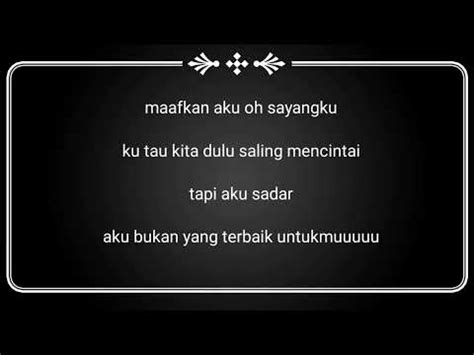 Aku Berusaha Untuk Melupakanmu Official Musik Video Beserta Lirik