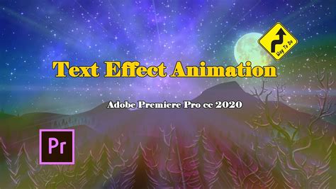 Text Effect Animation In Adobe Premiere Pro Cc 2020 Way To Do YouTube