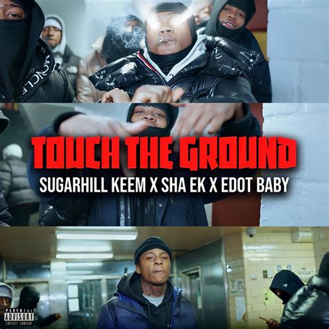 Touch The Ground Song And Lyrics By Frxsh Sha Ek Sugarhill Keem