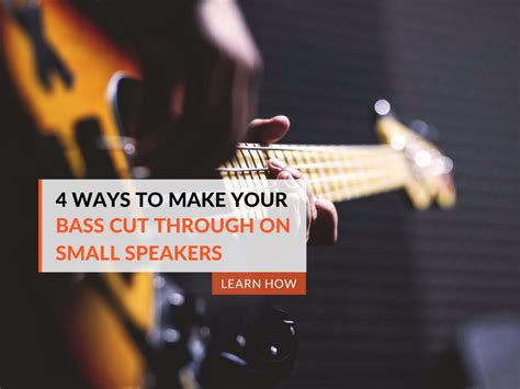 4 Bass Mixing Tips To Help Your Bass Guitar Cut Through On Small Speakers Audio Issues Audio