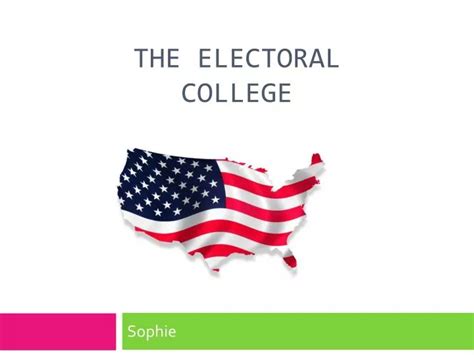 Ppt The Electoral College Powerpoint Presentation Free Download Id