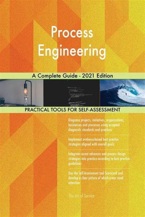 Process Engineering A Complete Guide 2021 Edition Ebook Gerardus