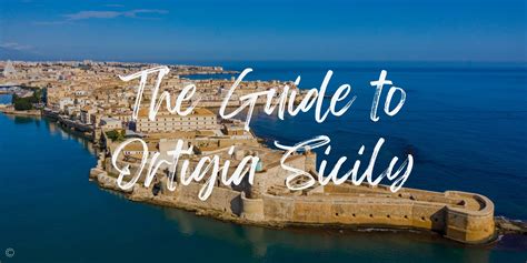 guide  ortigia sicily    eat drink travels