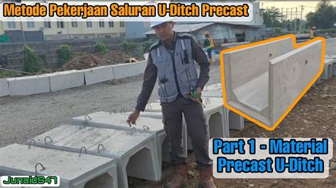 Metode Pekerjaan Saluran U Ditch Precast Part Material Precast U