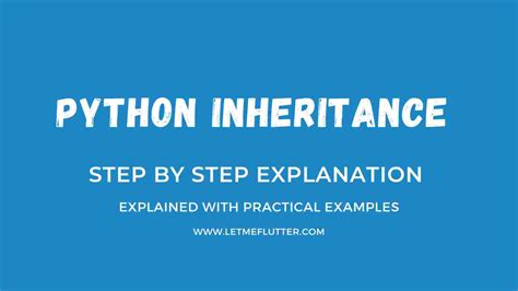 Python Inheritance Detailed Explanation With Examples Let Me Flutter