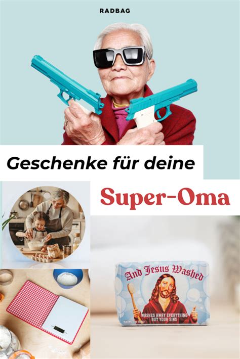 Du Denkst Deine Oma H Tte Schon Alles Was Sie Braucht Deswegen