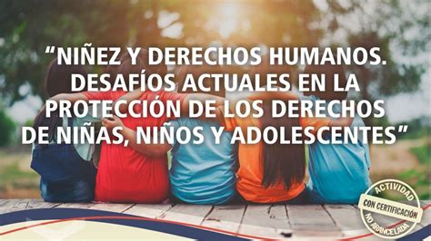 Invitan A Participar De La Jornada De Ni Ez Y Derechos Humanos En El