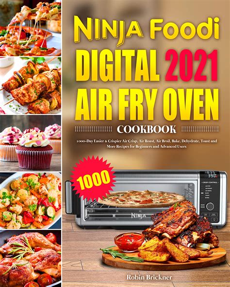 Ninja Foodi Digital Air Fry Oven Cookbook Day Easier