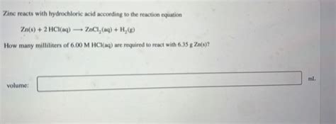 Solved Zinc Reacts With Hydrochloric Acid According To The Reaction