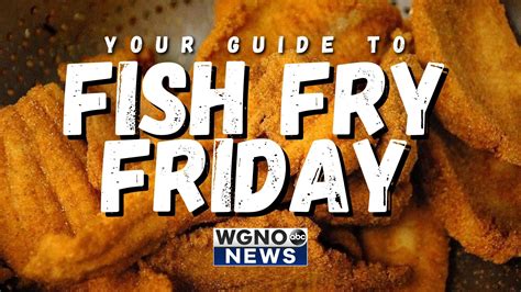 Fish Fry Friday Locations Wgno