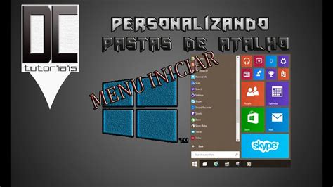 Personalizar Pastas De Atalho Menu Inciar Windows Youtube