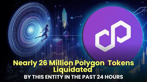 Nearly 26 Million Polygon Matic Tokens Liquidated By This Entity In