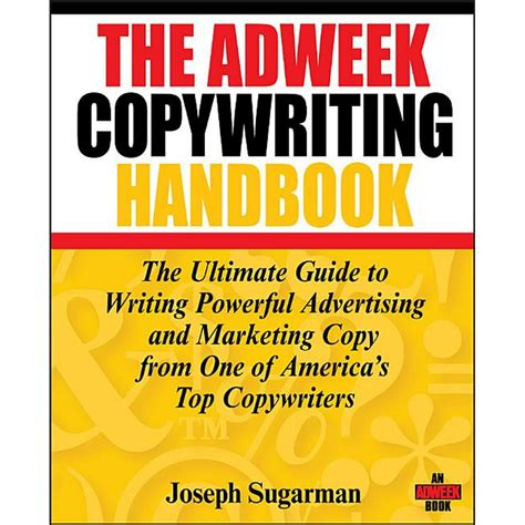 The Adweek Copywriting Handbook The Ultimate Guide To Writing