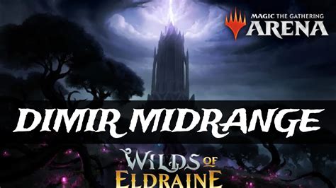 Dimir Midrange Bo Wilds Of Eldraine Mtgwoe Mtg Arena Magic