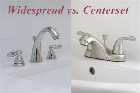 Widespread Vs Centerset Faucets Choosing The Right One For Your Bathroom