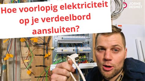 Hoe Elektriciteit Met Een Voorlopige Aansluiting Aansluiten Op Je