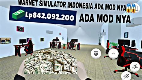 Mod Or Cheat Warnet Simulator Indonesia Made By Andy Lukito Youtube