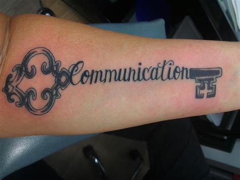 "Communication is Key" tattoo--- me being an Org Comm major and all | Key tattoo, Tattoos and ...