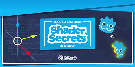 Shader Secrets Learn To Code 2d And 3d Shaders In Godot 3 Gdquest