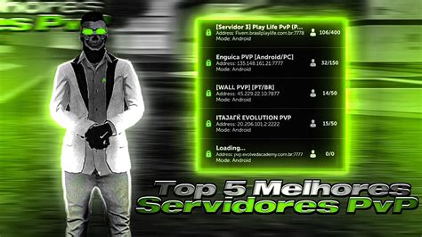 TOP 5 MELHORES SERVIDORES PVP DO SAMP GTA ONLINE ANDROID PC YouTube