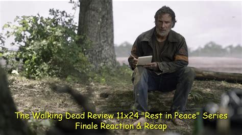 The Walking Dead Review Season 11 Episode 24 Rest In Peace Series