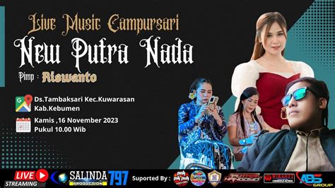 Live Streaming Music Campursari New Putra Nada Pimp Riswanto