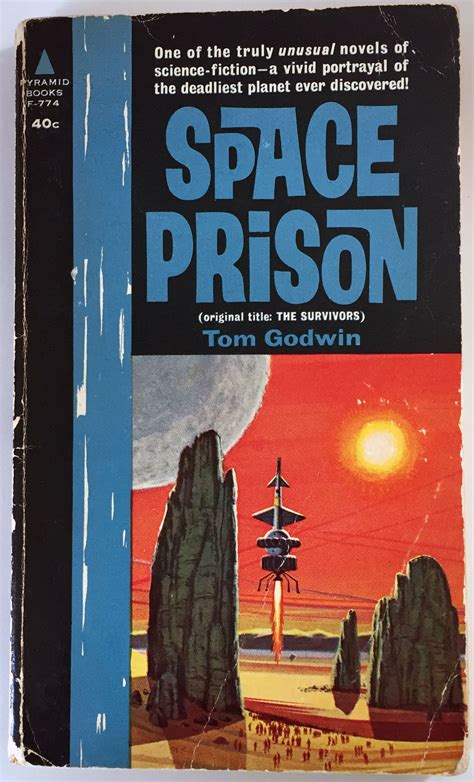 1962 Space Prison The Survivors By Tom Godwin Sci Fi Novels