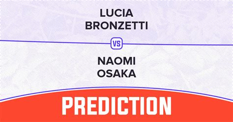 Lucia Bronzetti Vs Naomi Osaka Prediction Wta China Open