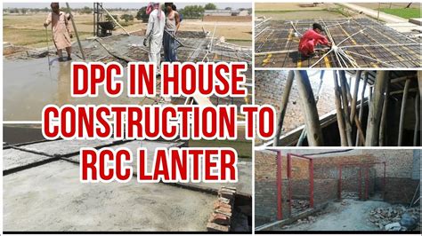 House Construction DPC To RCC Lanter Full Informition In Pakistan