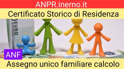 Certificato Storico Di Residenza Anpr Assegno Unico Familiare