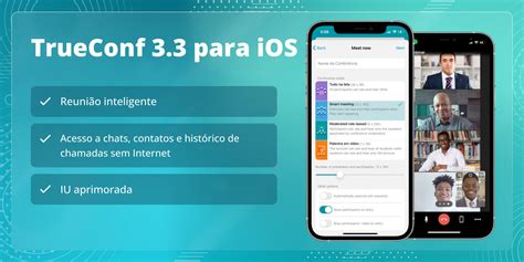 Trueconf Para Ios Nova Interface Do Usu Rio Modo De Reuni O