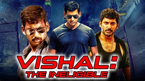 Vishal: The Ineligible – Latest 2019 Tamil Hindi Bollywood Movie | MP4+HD